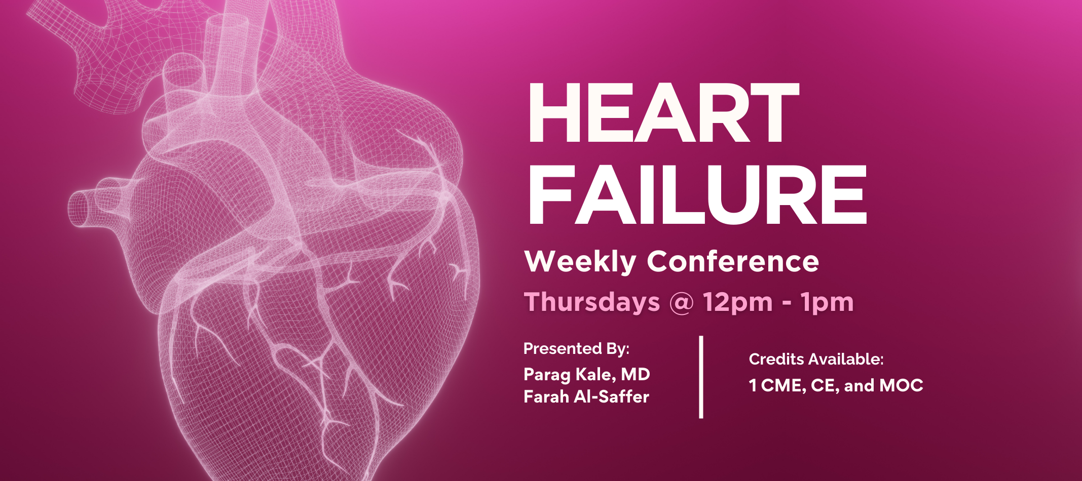 Heart Failure Weekly Conference