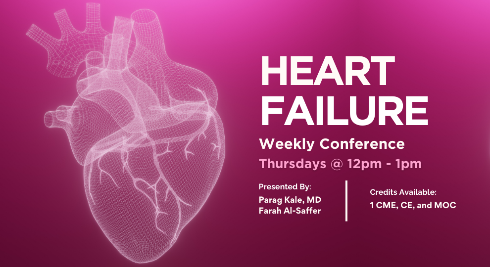 Heart Failure Weekly Conference
